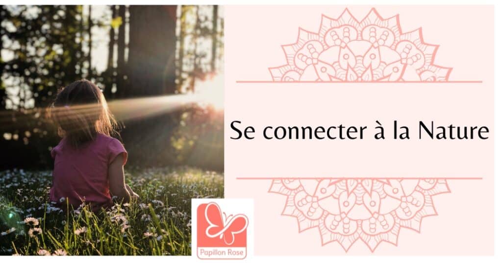 Développer son optimisme en se connectant à la nature